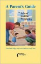 A Parent's Guide to Infant and Toddler Programs - Diane Trister Dodge, Amy Laura Dombro, Laura J. Colker