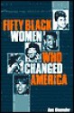 Fifty Black Women Who Changed America - Amy Alexander