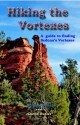 Hiking the Vortexes - William Bohan, David Butler