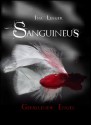 Sanguineus - Band 1: Gefallener Engel - Ina Linger