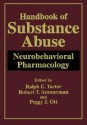 Handbook of Substance Abuse: Neurobehavioral Pharmacology - Robert T. Ammerman