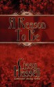 A Reason to Be - Cissy Hassell