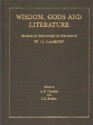 Wisdom, Gods & Literature: - A.R. George, Irving L. Finkel