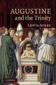 Augustine and the Trinity - Lewis Ayres