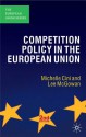 Competition Policy in the European Union - Michelle Cini, Lee McGowan, Neill Nugent, William Paterson, Vincent Wright