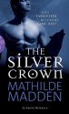 The Silver Crown (Black Lace) - Mathilde Madden