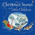 Usborne Christmas Stories for Little Children. Russell Punter - Punter, Russell Punter