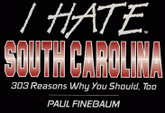 South Carolina: 303 Reasons Why You Should Too - Paul Finebaum