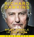 Brief Candle in the Dark CD: My Life in Science - Richard Dawkins, Richard Dawkins