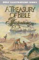 A Treasury Of Bible Illustrations (Bible Illustrations Series) - Spiros Zodhiates, Zodhiates