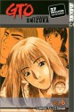 GTO: Great Teacher Onizuka, Vol. 6 - Tohru Fujisawa