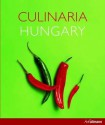 Culinaria Hungary - Anik Gergely, Christoph Buschel, Ruprecht Stempell