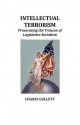 Intellectual Terrorism - Charly Gullett