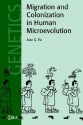 Migration and Colonization in Human Microevolution - Alan G. Fix, Michael Little, Kenneth M. Weiss, Robert A. Foley, Karen Strier, Nina Jablonski, C.G. Nicholas Mascie-Taylor