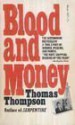 Blood and Money - Thomas Thompson