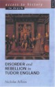 Disorder And Rebellion In Tudor England - Nicholas Fellows