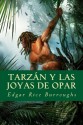 Tarzán y las joyas de Opar (Spanish Edition) - Edgar Rice Burroughs, Natalie Montoto