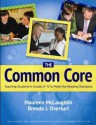 The Common Core: Teaching Students in Grades 6-12 to Meet the Reading Standards - Maureen McLaughlin