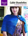 Cable Shawlettes: six original patterns to knit - Jean Moss