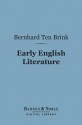 Early English Literature (Barnes & Noble Digital Library) - Bernhard Ten Brink, Horace M Kennedy