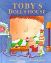 Toby's Doll's House - Regnhild Scamell