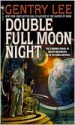 Double Full Moon Night - Gentry Lee