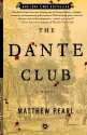 The Dante Club - Matthew Pearl