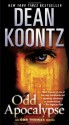 Odd Apocalypse: An Odd Thomas Novel - Dean Koontz