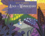 Walt Disney's Alice in Wonderland (Walt Disney's Classic Fairytale) - Walt Disney Company, Mary Blair, Jon Scieszka