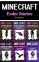 Minecraft: Ender Stories 6 in 1 Bundle (Minecraft Bundle, Minecraft Ender, Minecraft Ender Dragon, Minecraft Ender Woman, Minecraft Ender Man, Minecraft Ender Mite) - Billy Miner