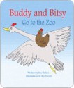 Buddy and Bitsy Go to the Zoo - Sue Parker