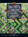 Jacob's Ladder: New Quilts from an Old Favorite - Baxter Lasco, B01