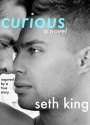 Curious - Seth King