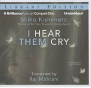 I Hear Them Cry - Shiho Kishimoto