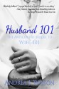 Husband 101 - A'ndrea J. Wilson