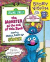 The Monster at the End of This Book: Sesame Street Story Vision - Sesame Workshop