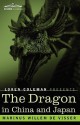 The Dragon in China and Japan - Marinus Willem de Visser, Loren Coleman