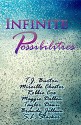 Infinite Possibilities - S.L. Stacker, Tammy Andresen, Mireille Chester, Robbie Cox, Taylor Dawn, Brandy Jellum, Maggie Dallen