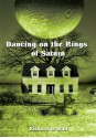 Dancing on the Rings of Saturn - Richard Ball