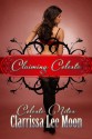 Claiming Celeste - Clarrissa Lee Moon