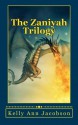 The Zaniyah Trilogy - Kelly Ann Jacobson