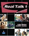 Real Talk 1: Authentic English in Context [With Audio CD] - Lida Baker, Judith Tanka