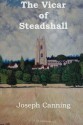 The Vicar of Steadshall - Joseph Canning