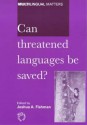 Can Threatened Languages Be Saved? - Joshua A. Fishman