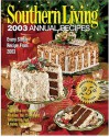 Southern Living: 2003 Annual Recipes, 25th Anniversary Edition - Nancy Fitzpatrick Wyatt