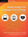 Needs Analysis for Language Course Design: A Holistic Approach to ESP - Marjatta Huhta, Karin Vogt, Esko Johnson, Heikki Tulkki, David Hall