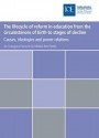 The Lifecycle of Reform in Education from the Circumstances of Birth to Stages of Decline: Causes, Ideologies and Power Relations - Miriam Ben-Peretz