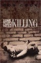 Some People Need Killing - Bob Cook