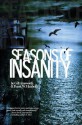 Seasons of Insanity - Frank W. Haubold, Gill Ainsworth