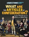 What Are the Articles of Confederation?: And Other Questions about the Birth of the United States - Laura Hamilton Waxman